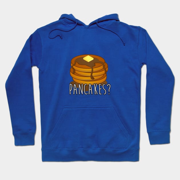 Pancakes Hoodie by MadMorph